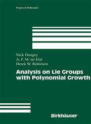 Analysis on Lie Groups with Polynomial Growth,0817632255,9780817632250