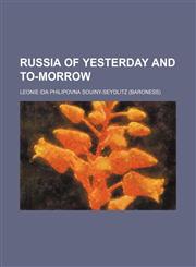 Russia of yesterday and to-morrow,1154838730,9781154838732
