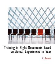 Training in Night Movements Based on Actual Experiences in War,1140466747,9781140466741