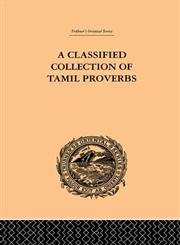 A Classical Collection of Tamil Proverbs,0415245125,9780415245128