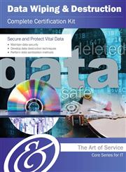 Data Wiping and Destruction Complete Certification Kit - Core Series for It,1488501556,9781488501555