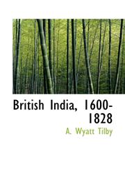 British India, 1600-1828,1117709469,9781117709468