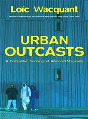 Urban Outcasts,074563124X,9780745631240