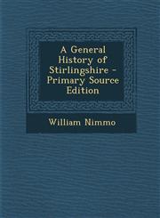 General History of Stirlingshire,1287547788,9781287547785
