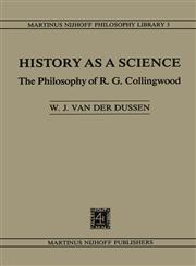 History as a Science The Philosophy of R.G. Collingwood,9024724538,9789024724536
