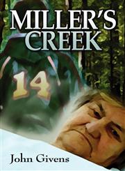 Miller's Creek,1604745878,9781604745870