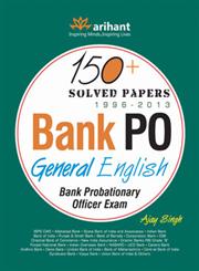 Bank PO Exam - General English 150 Plus Solved Papers, 1996-2013,9350947137,9789350947135