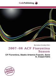 2007-08 ACF Fiorentina Season,6135801198,9786135801194