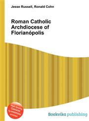 Roman Catholic Archdiocese of Florianopolis,5512458744,9785512458747