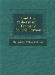 Saïd the fisherman  - Primary Source Edition,1295624729,9781295624720