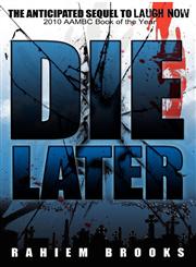 Die Later,057809696X,9780578096964