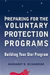 Preparing for the Voluntary Protection Programs Building Your Star Program,0471324051,9780471324058