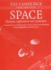 The Cambridge Encyclopedia of Space Missions, Applications and Exploration,0521773008,9780521773003