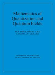 Mathematics of Quantization and Quantum Fields,1107011116,9781107011113