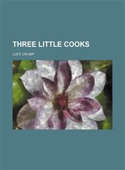 Three Little Cooks,1459008391,9781459008397
