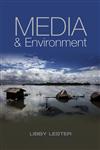 Media and Environment Conflict, Politics and the News,0745644015,9780745644011