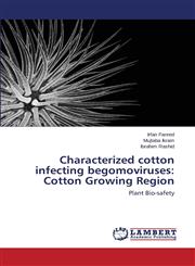Characterized Cotton Infecting Begomoviruses Cotton Growing Region,3659528145,9783659528149