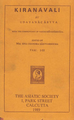 Kiranavali by Udayanacaryya, Fasc I-III With the Commentary of Vardhamanopadhyaya Reprint