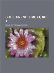 Bulletin (Volume 21, no. 1),1154221946,9781154221947