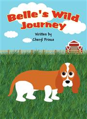 Belle's Wild Journey,1462697941,9781462697946