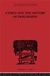 Ethics and the History of Philosophy Selected Essays 1st Edition,0415613728,9780415613729