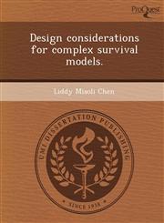 Design considerations for complex survival models.,1244771686,9781244771680
