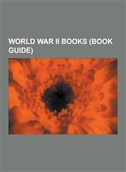 World War II Books (Book Guide) Books about the Atomic Bombings of Hiroshima and Nagasaki, History Books about World War II, Holocaust Books, Japanes,1230592601,9781230592602