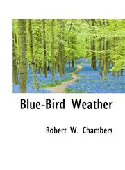 Blue-Bird Weather,1110415095,9781110415090