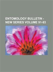 Entomology bulletin - new series Volume 91-93,1230085890,9781230085890