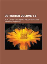 Detroiter Volume 5-6,1230064982,9781230064987