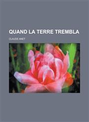 Quand La Terre Trembla,1231005335,9781231005330