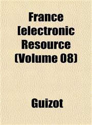 France [electronic Resource (Volume 08),1152247662,9781152247666