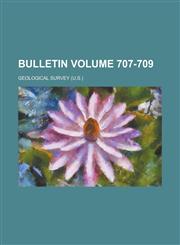 Bulletin Volume 707-709,1236916069,9781236916068