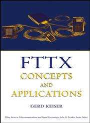 FTTX Concepts and Applications,0471704202,9780471704201