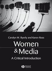 Women and Media: A Critical Introduction,1405116072,9781405116077