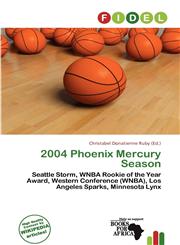 2004 Phoenix Mercury Season,6201971394,9786201971394