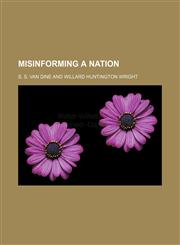 Misinforming a Nation,1151709646,9781151709646