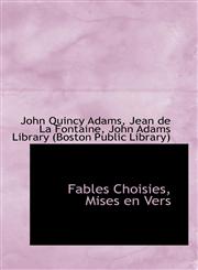 Fables Choisies, Mises en Vers,1115495569,9781115495561