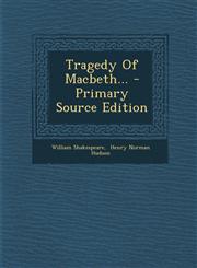Tragedy of Macbeth... - Primary Source Edition,1294679392,9781294679394