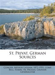 St. Privat. German sources,1172561923,9781172561926