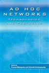 AD HOC NETWORKS Technologies and Protocols,0387226893,9780387226897