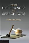 From Utterances to Speech Acts,1107009766,9781107009769