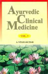 Ayurvedic Clinical Medicine Vol. 3 1st Edition,8170308682,9788170308683