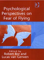 Psychological Perspectives on Fear of Flying,0754609030,9780754609032