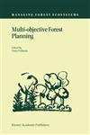 Multi-objective Forest Planning,1402010974,9781402010972