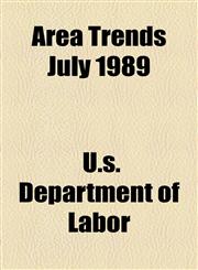 Area Trends July 1989,1154631583,9781154631586
