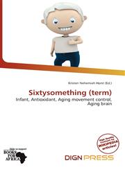 Sixtysomething (term),6201449515,9786201449510