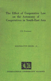 The Effect of Cooperative Law on the Autonomy of Cooperatives in South-East Asia : Regional Paper III 1st Edition