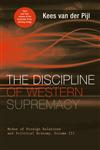 The Discipline Of Western Supremacy Modes Of Foreign Relations And Political Economy, Volume Iii,0745323189,9780745323183