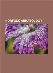 NORFOLK ARHAEOLOGY,1130355306,9781130355307